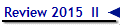 Review 2015  II