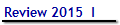 Review 2015  I