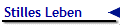 Stilles Leben